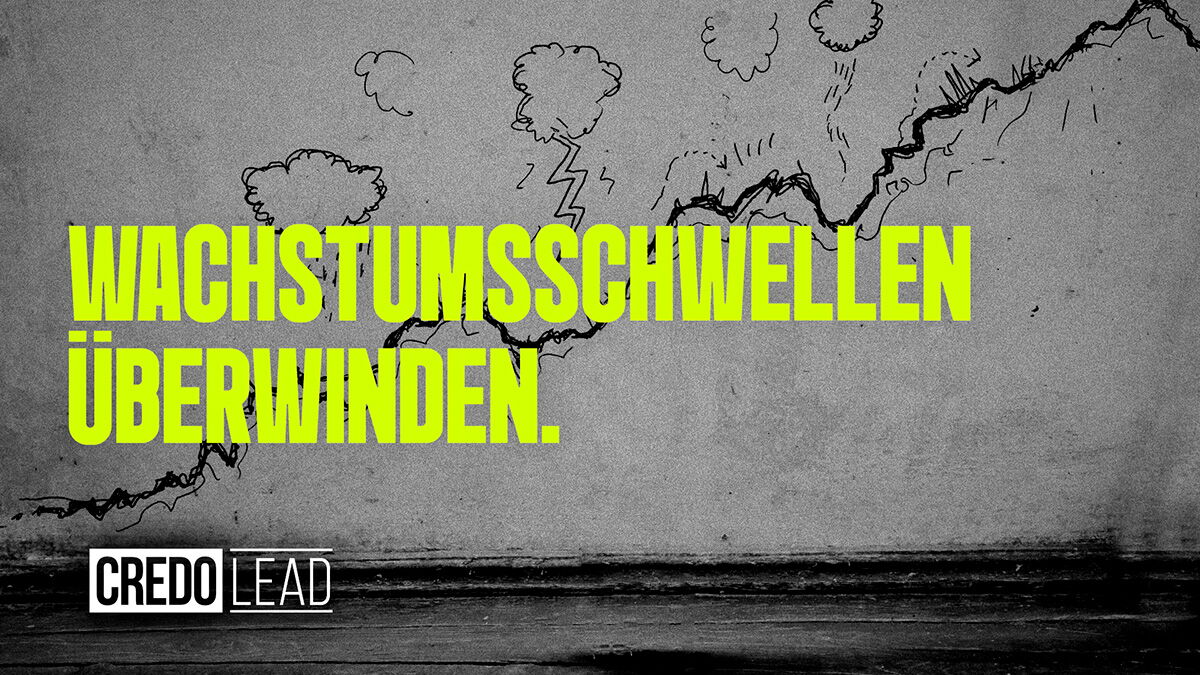 Titelgrafik der Credo Lead 2026: Wachstumsschwellen überwinden