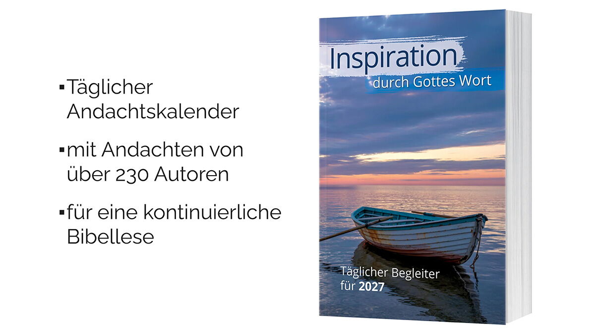 Andachtskalender „Inspiration durch Gottes Wort 2027“ mit einem Boot auf ruhigem Wasser auf dem Cover; daneben Hinweise auf tägliche Andachten von mehr als 230 Autorinnen und Autoren.